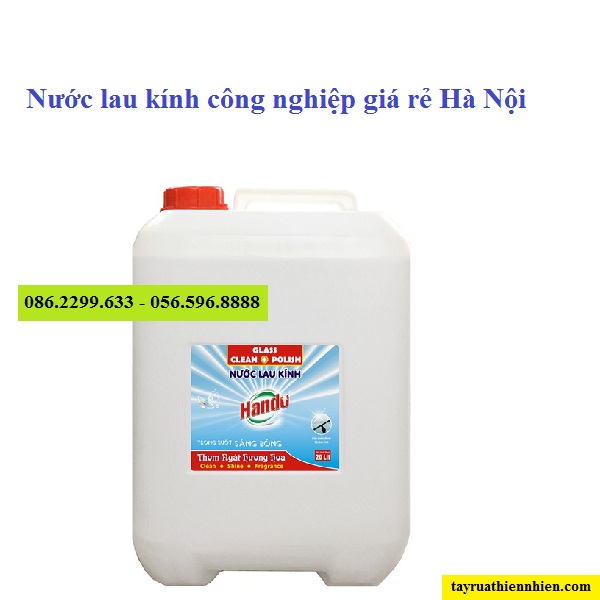 Giá bán nước lau kính công nghiệp tại Hà Nội giá rẻ nhất